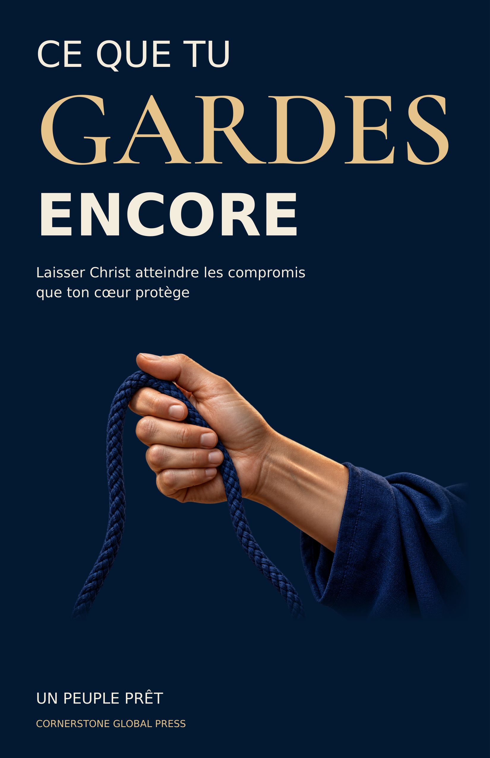 Couverture du livre Ce que tu gardes encore, Un Peuple Prêt